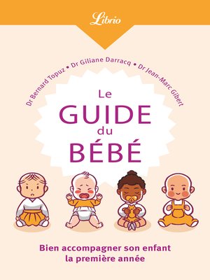 cover image of Le Guide du Bébé